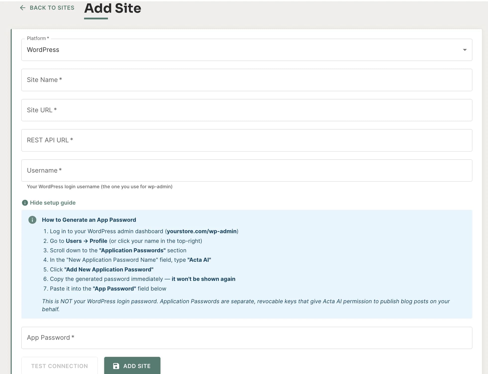 The Add Site form inside Acta AI, with Platform set to WordPress and fields for Site Name, Site URL, REST API URL, Username, and Application Password. An expanded setup guide walks through creating the Application Password.
